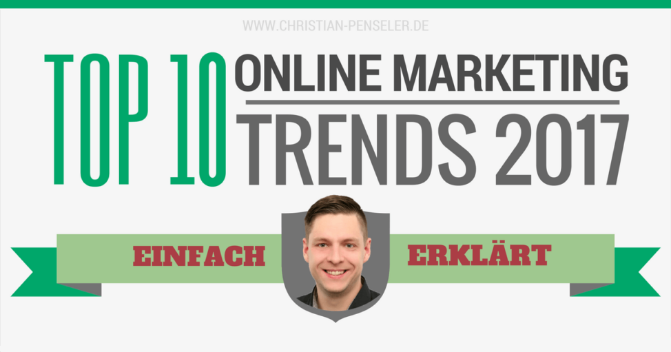 Beitrag Top 10 Online Marketing Trends 2017